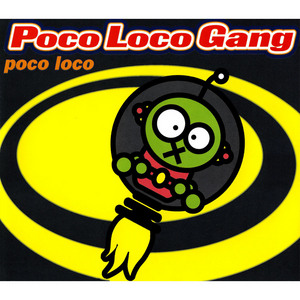 Poco Loco Gang